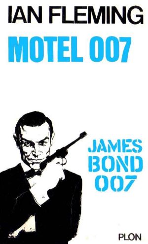 [James Bond (Original Series) 10] • Motel 007